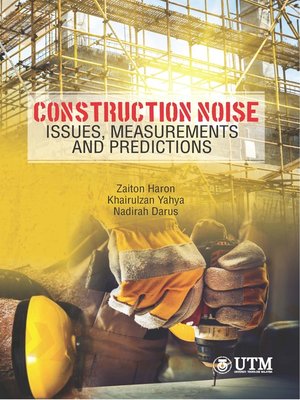 cover image of Construction Noise Issues, Measurements & Predictions